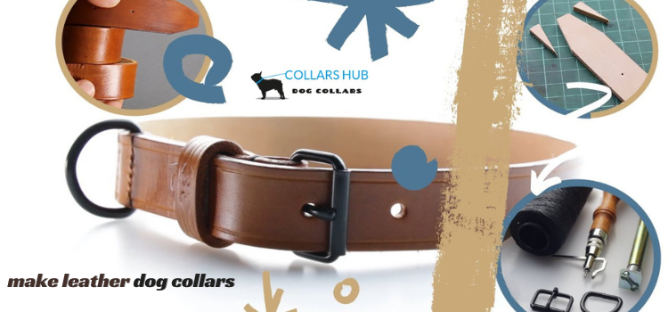 make leather dog collars 
